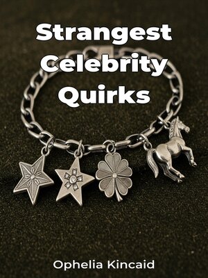 cover image of Strangest Celebrity Quirks